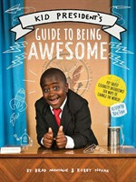 Kid President's Guide to Being Awesome